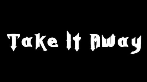 Take It Away