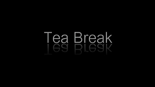 Tea Break