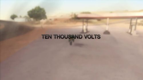 Ten Thousand Volts