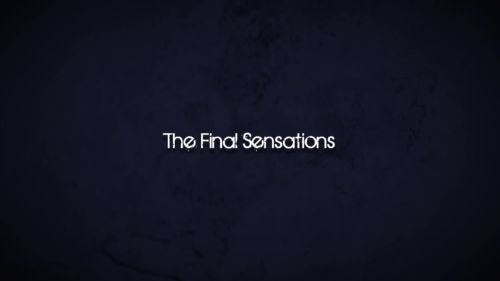 The Final Sensations