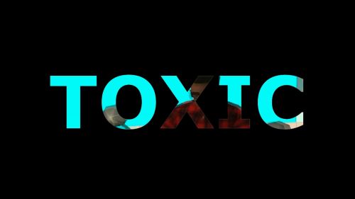 TOXIC