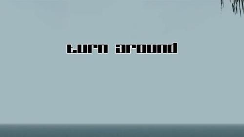 Turn Around