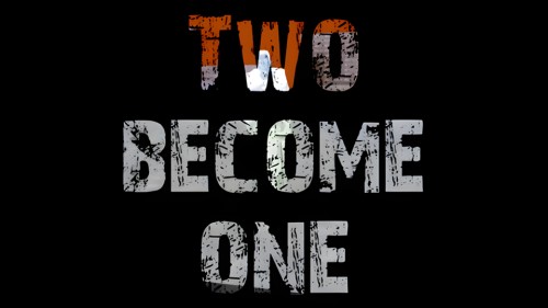 Two Become One