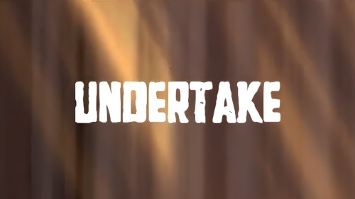 Undertake
