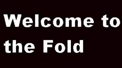 Welcome to the Fold