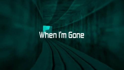 When I'm Gone